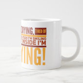 Tired Jumbo-Tasse (Rechts)