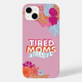 Tired Mamas Case-Mate iPhone Case