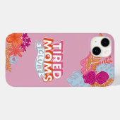 Tired Mamas Case-Mate iPhone Case (Rückseite (Horizontal))