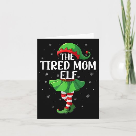 Tired Mom Elf Christmas Girls Women Elf Squad Xmas Karte (Vorderseite)