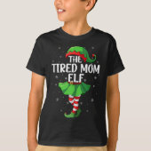 Tired Mom Elf Christmas Girls Women Elf Squad Xmas T-Shirt (Vorderseite)