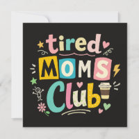 Tired Moms Club Kaffee Mom Humor