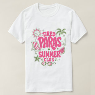 Tired Paras Summer Club Retro Paraprofessioneller T-Shirt