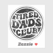 Tired Vaters Club Funny Aufkleber (Blatt)