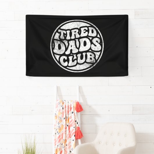 Tired Vaters Club Funny Banner (Insitu)
