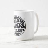 Tired Vaters Club Funny Kaffeetasse (VorderseiteRechts)