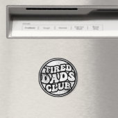 Tired Vaters Club Funny Magnet (In Situ (Geschirrspüler))