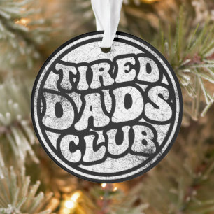Tired Vaters Club Funny Ornament