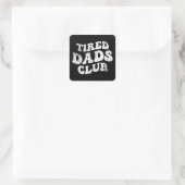Tired Vaters Club Funny Quadratischer Aufkleber (Tasche)