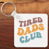 Tired Vaters Club Funny Schlüsselanhänger (Vorderseite)