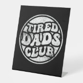 Tired Vaters Club Funny Sockelschild (Vorderseite)