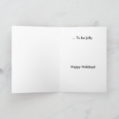 'Tis der Jahreszeit… traurige Schneemann Feiertagskarte (Innenseite)