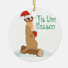 Tis die Jahreszeit Keramikornament