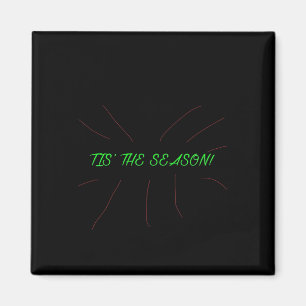 Tis Season Collection Grafik Minimal Sauber Magnet