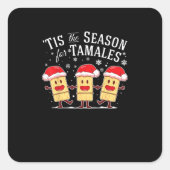 Tis Season For Tamales Christmas Mexican Food Quadratischer Aufkleber (Vorderseite)