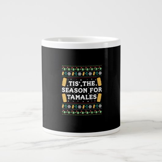 Tis Season For Tamales Funny Mexican Christmas Jumbo-Tasse (Vorderseite)