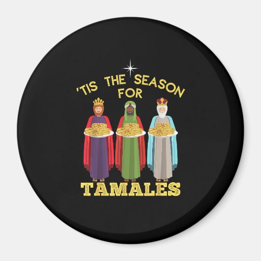 Tis Season For Tamales Funny Mexican Christmas Magnet (Vorne)