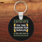 Tis Season For Tamales Funny Mexican Christmas Schlüsselanhänger (Vorderseite)