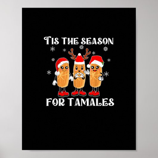 Tis Season For Tamales Squad Costume Mexican Chris Poster (Vorne)