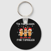 Tis Season For Tamales Squad Costume Mexican Chris Schlüsselanhänger (Vorderseite)