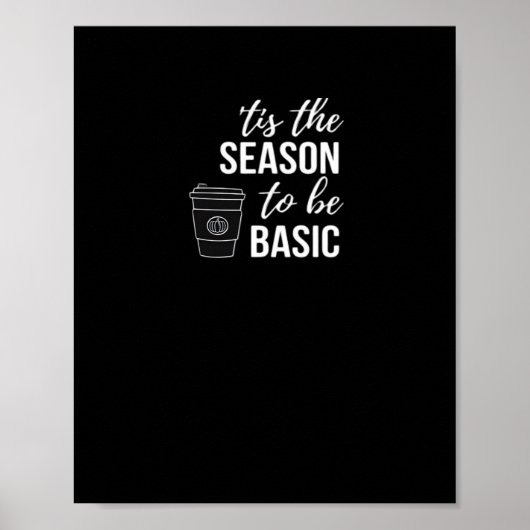 Tis Season To Basic Poster (Vorne)
