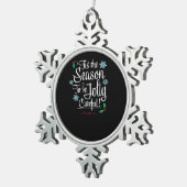 Tis Season To Saying Schneeflocken Zinn-Ornament (Rechts)