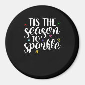Tis Season To Sparkle Aesthetic Classic Magnet (Vorne)