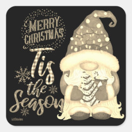 TIS THE SAASON lustige Weihnachtsgnome Quadratischer Aufkleber