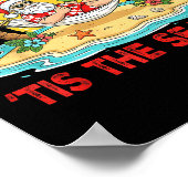 Tis The Sea-sun Santa Beach Vibes Christmas In Jul Poster (Ecke)