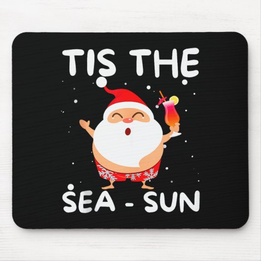 Tis The Sea Sun Santa Weihnachten Im Juli Lustiger Mousepad (Vorne)