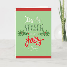 'Tis The Season! Christmas Card Feiertagskarte