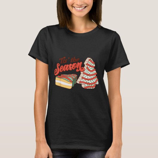 Tis' The Season Christmas Tree Cakes Xmas Pajamas T-Shirt (Vorderseite)