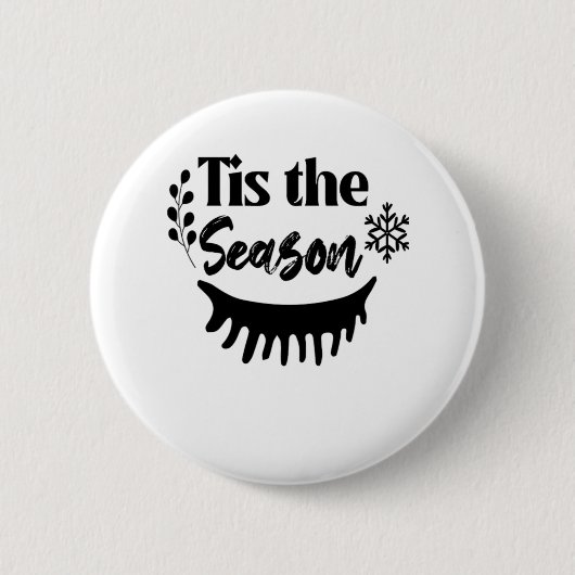 Tis The Season Classic Aesthetic Casual Button (Vorderseite)