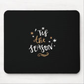Tis The Season Classic Aesthetic Style Mousepad (Vorne)