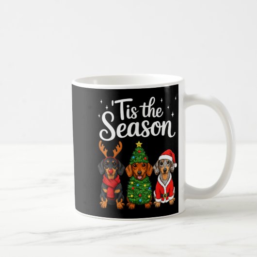 Tis The Season Dachshund Christmas Santa Weiner Do Kaffeetasse (Rechts)