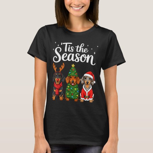 Tis The Season Dachshund Christmas Santa Weiner Do T-Shirt (Vorderseite)