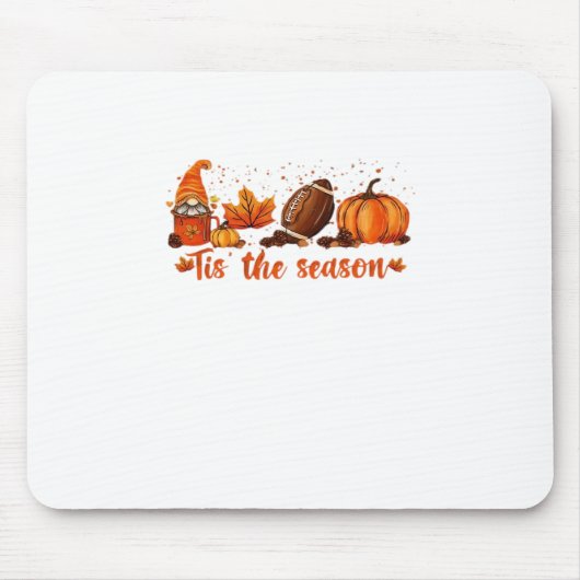Tis The Season Fall Gnome Football Design Mousepad (Vorne)