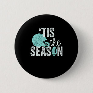 Tis The Season Football Familie Ich Liebe Football Button