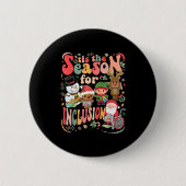 Tis The Season For Inclusion Christmas Sped Teache Button (Vorderseite)