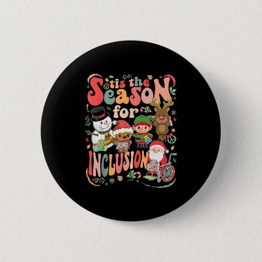 Tis The Season For Inclusion Christmas Sped Teache Button (Vorderseite)