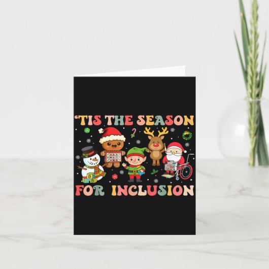 Tis The Season For Inclusion Christmas Sped Teache Karte (Vorderseite)