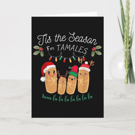Tis The Season For Tamales Mexican Christmas Karte (Vorderseite)