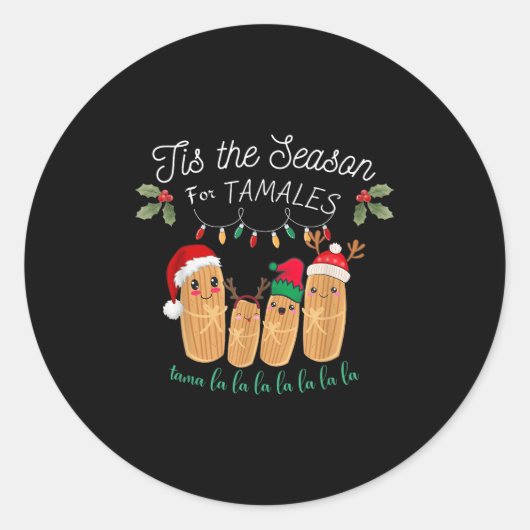 Tis The Season For Tamales Mexican Christmas Runder Aufkleber (Vorderseite)