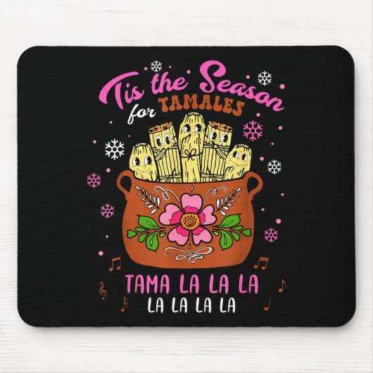 Tis The Season For Tamales Mexican Tamala Navidad  Mousepad (Vorne)