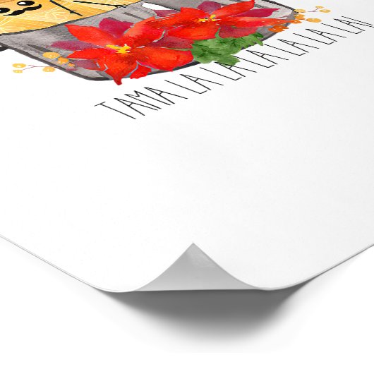 Tis The Season For Tamales Tama La La Christmas Me Poster (Ecke)