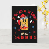 Tis The Season For Tamales Tama La La La La Santa Karte (Gelbe Blume)