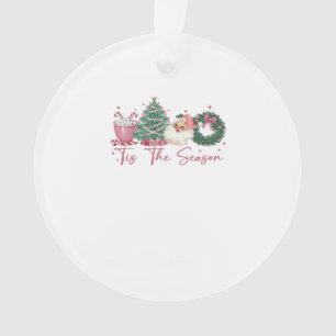 Tis The Season Frohe Weihnachten Süße Xmas Kaffeet Ornament