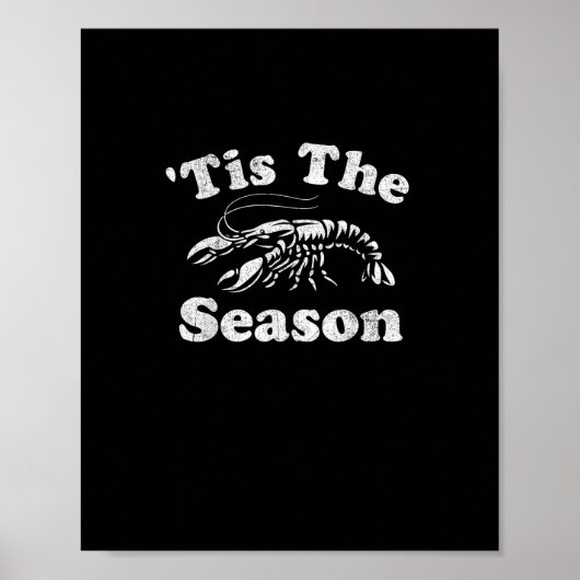 Tis The Season Funny Crawfish Boil Mardi Gras Caju Poster (Vorne)