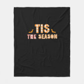 Tis The Season Funny Halloween Design Fleecedecke (Vorderseite)