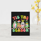 Tis The Season Funny Nurse Christmas Bottles Karte (Gelbe Blume)
